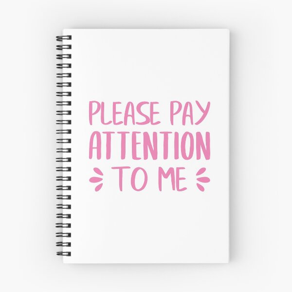 Item preview, Please Pay Attention To Me (Pink) designed and sold by FilipeFerreira.