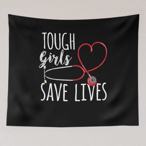 Item preview, Tough Girls Save Lives - Nurse designed and sold by shirtbubble.