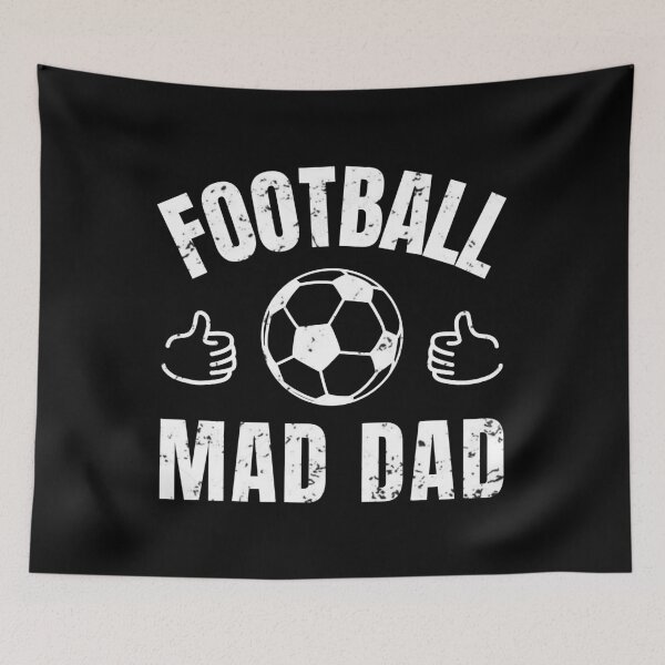 Item preview, Football mad dad designed and sold by TheGreenGoat.