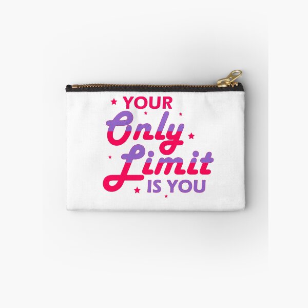 Item preview, Your Only Limit designed and sold by CRIativeDesign.