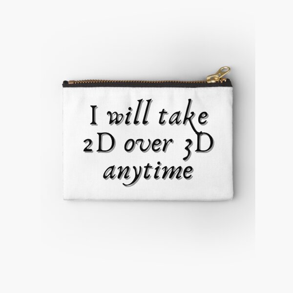 Item preview, I will take 2D over 3D Anytime - Fangirl quotes sticker designed and sold by ThousandAutumns.