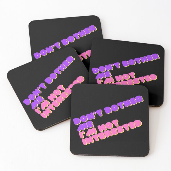 Item preview, Don't bother me, I'm not interested designed and sold by DWeyers.