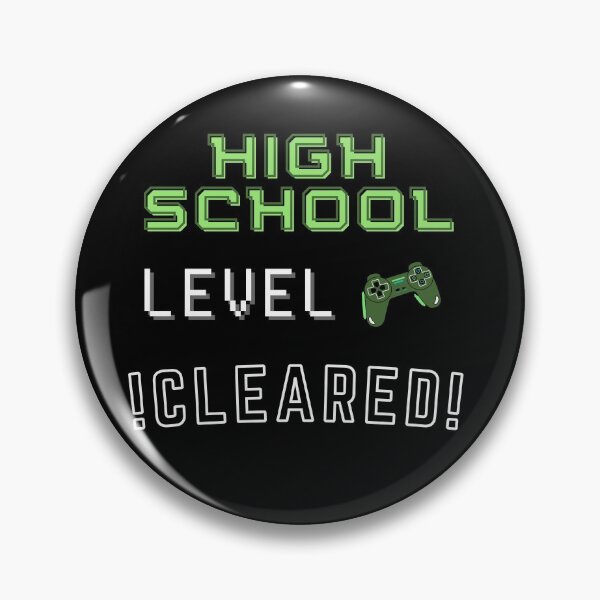 Item preview, High School Level Cleared New High Score - High School Level Completed designed and sold by For the love of Pixels.