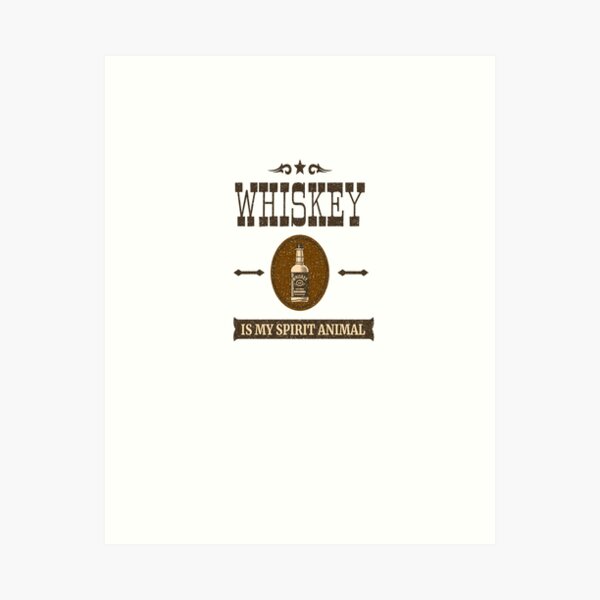 Item preview, Whiskey Is My Spirit Animal designed and sold by Simona Balan.