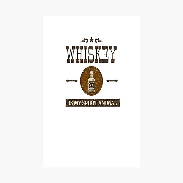 Item preview, Whiskey Is My Spirit Animal designed and sold by Simona Balan.