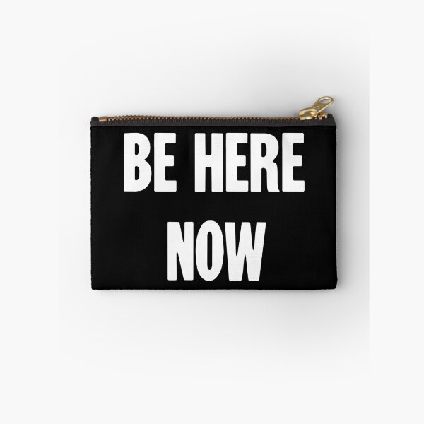 Item preview, Be Here Now designed and sold by Good-Looking Corpse.