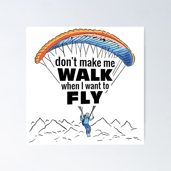 Paragliding Dont Make Me Walk When Can Fly Womens Petite Cut T