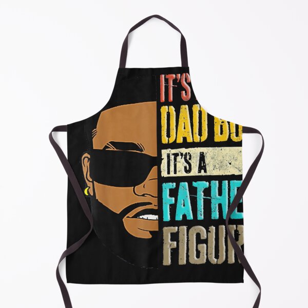Item preview, It's Not A Dad Bod It's A Father Figure Black Man Tshrt - It's Not A Dad Bod It's A Father Figure Hoodies designed and sold by oonhdoon253.