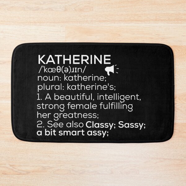 Item preview, Katherine Name Definition designed and sold by Teelogic.