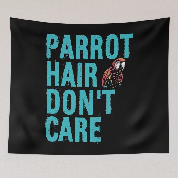Item preview, Parrot Hair Don't Care Funny Saying designed and sold by Primroaddesigns.