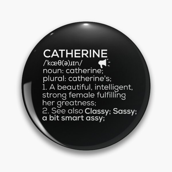 Item preview, Catherine Name Definition designed and sold by Teelogic.