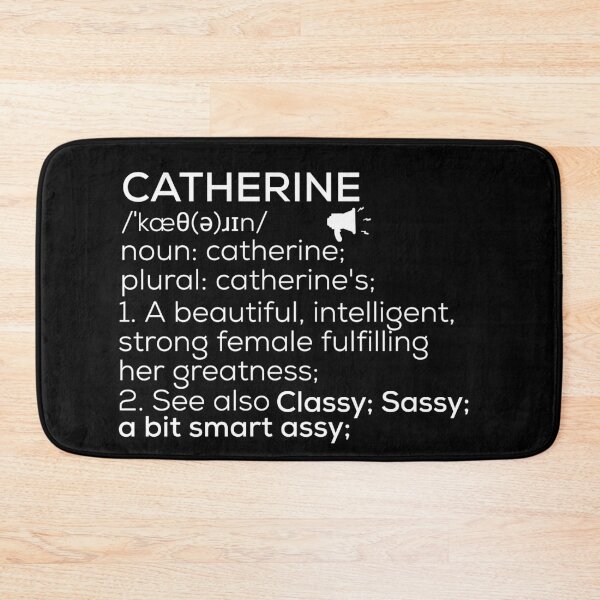 Item preview, Catherine Name Definition designed and sold by Teelogic.