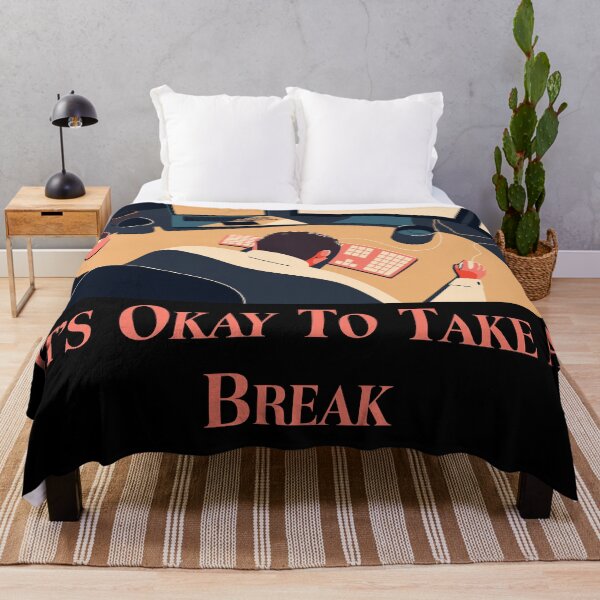 Item preview, It's Okay to take a Break - Graphic designed and sold by Non-Believer.