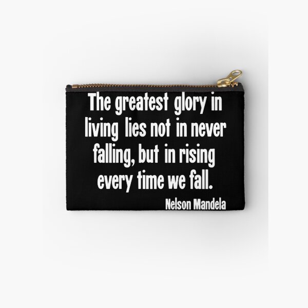 Item preview, The Greatest Glory In Living Lies Not In Never Failing, But In Rising Every Time We Fall designed and sold by Good-Looking Corpse.