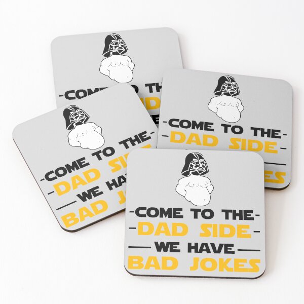 Item preview, Come To The Dad Side We Have Bad Jokes designed and sold by Dutlu.