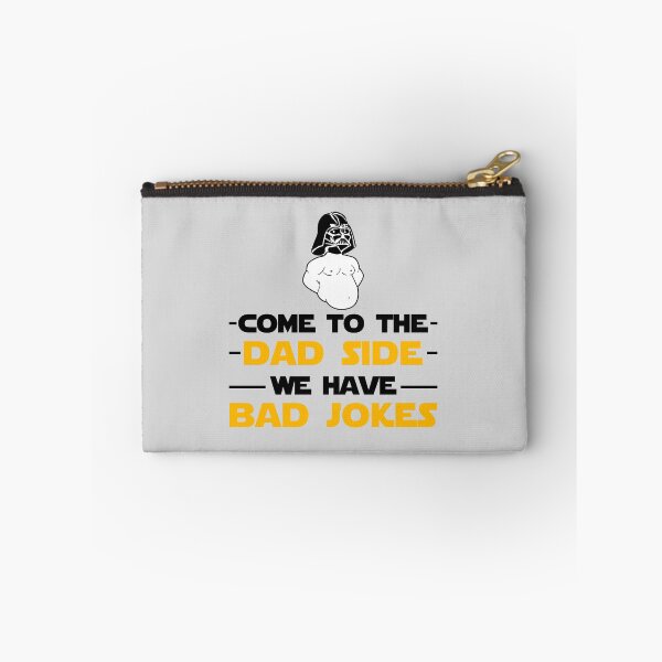 Item preview, Come To The Dad Side We Have Bad Jokes designed and sold by Dutlu.