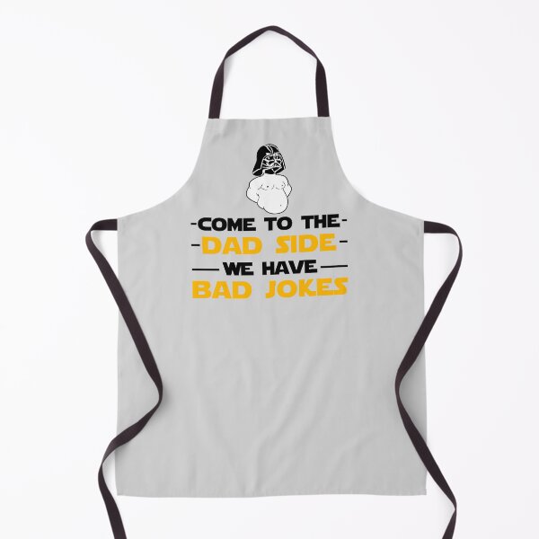 Item preview, Come To The Dad Side We Have Bad Jokes designed and sold by Dutlu.