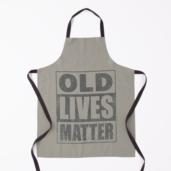 Item preview, Old Lives Matter Gift designed and sold by PandaPope.