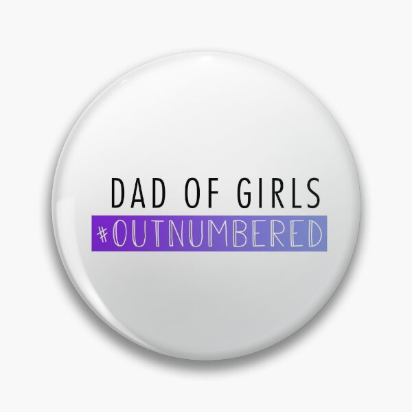 Item preview, Dad Of Girls #Outnambered designed and sold by Dutlu.