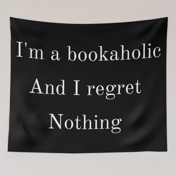 Item preview, I'm a...bookaholic?! NO REGRETS designed and sold by SA Butterfly.