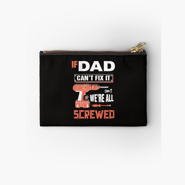 Item preview, IF DAD CANT FIX IT NO ONE CAN designed and sold by JennieJuli.