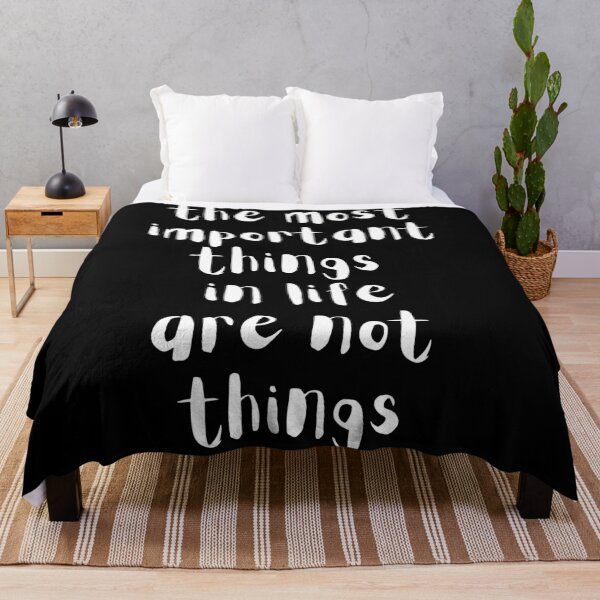 Item preview, The most important things in life are not things. Text only design. White text. Lower case. designed and sold by JellyBeenzz.