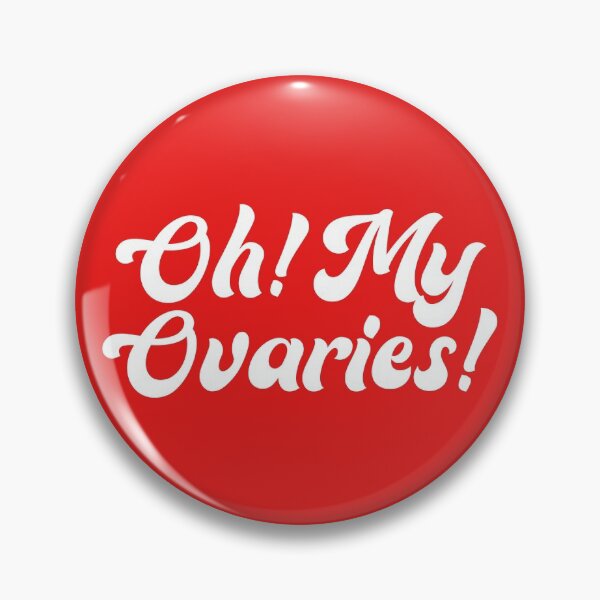 Item preview, Oh! My Ovaries! designed and sold by acquiesce13.