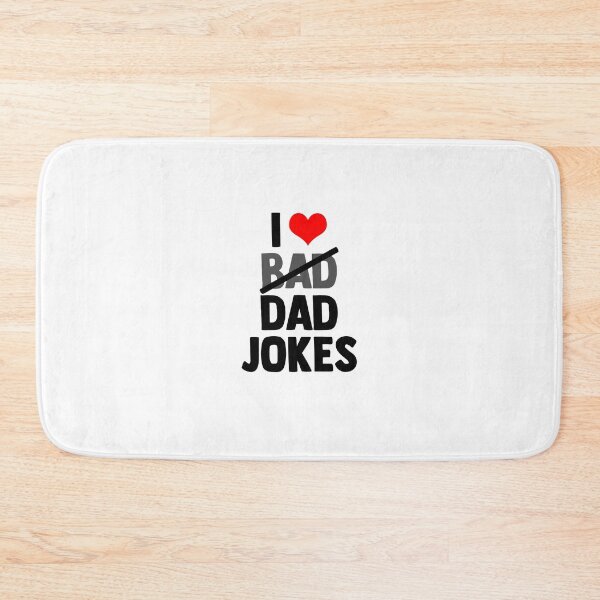 Item preview, I Love Bad Dad Jokes designed and sold by Dutlu.