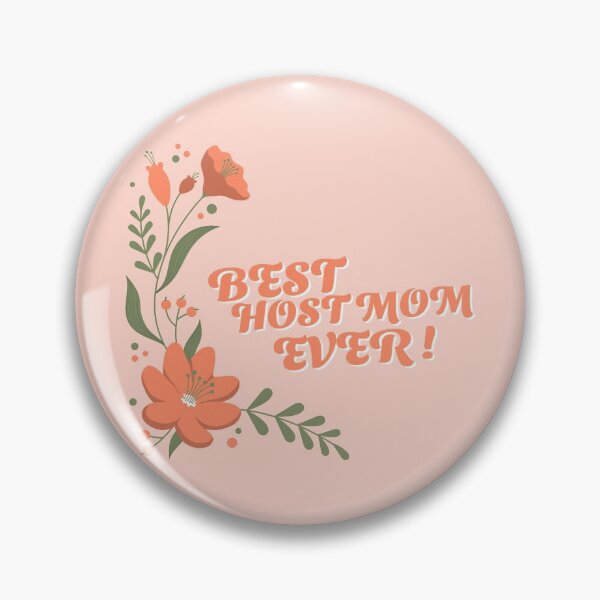 Item preview, Best host mom ever orange flowers designed and sold by clara steines.