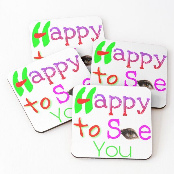 Item preview, Happy to see you  designed and sold by 59SHOP24.