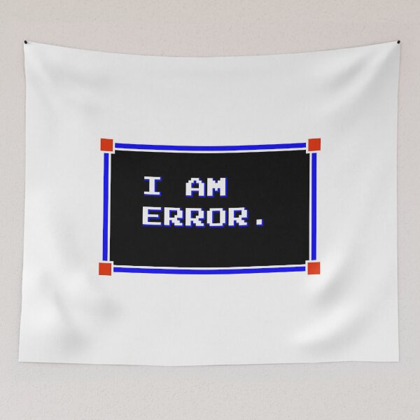 Item preview, I Am Error.  designed and sold by ArtSanders.