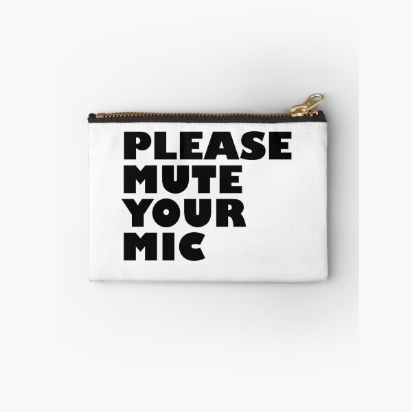Item preview, Mute your Mic - Online Meeting Funny Quote designed and sold by hollanov98.