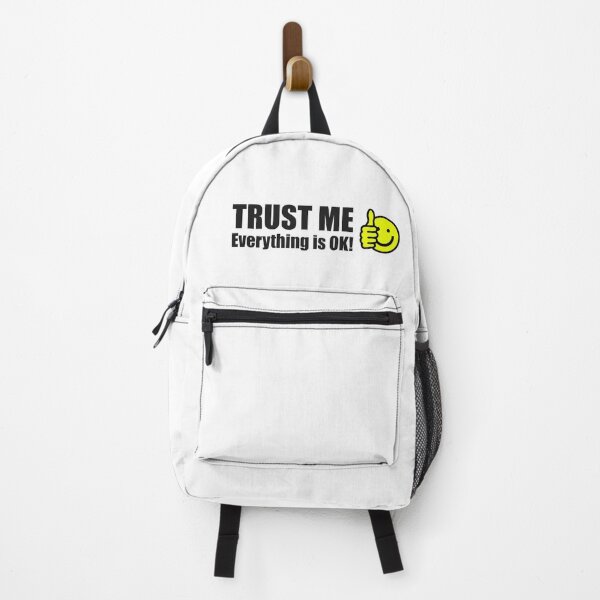 Item preview, TRUST ME Everything is OK! designed and sold by Bennymp.