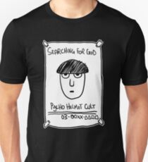 Where is he? Unisex T-Shirt