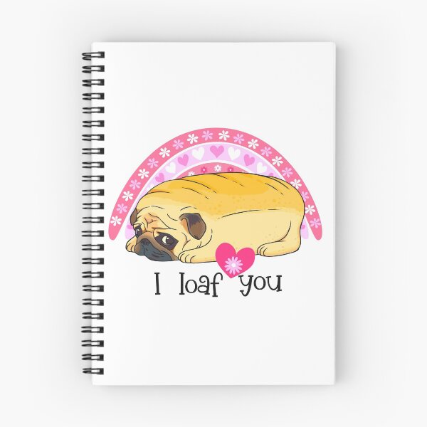 Item preview, Pug Loaf - I Loaf You designed and sold by AmazingViews.