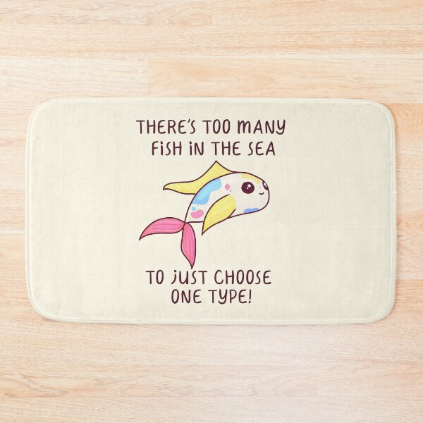 Item preview, Too Many Fish In The Sea! Pansexual pride designed and sold by ForTheFrogWar.