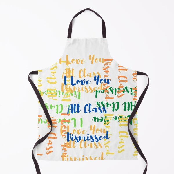 Item preview, I Love You All Class Dismissed. designed and sold by Cherish8257.