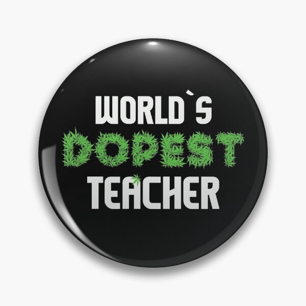 Item preview, Worlds Dopest Teacher Cannabis Marihuana Ganja Pot Stoner Tutor Coach Don Gift designed and sold by TheAplus.
