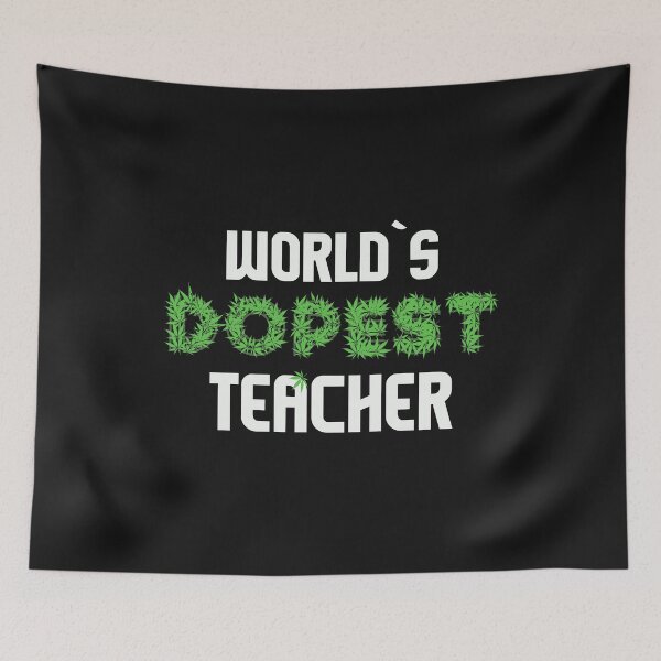Item preview, Worlds Dopest Teacher Cannabis Marihuana Ganja Pot Stoner Tutor Coach Don Gift designed and sold by TheAplus.
