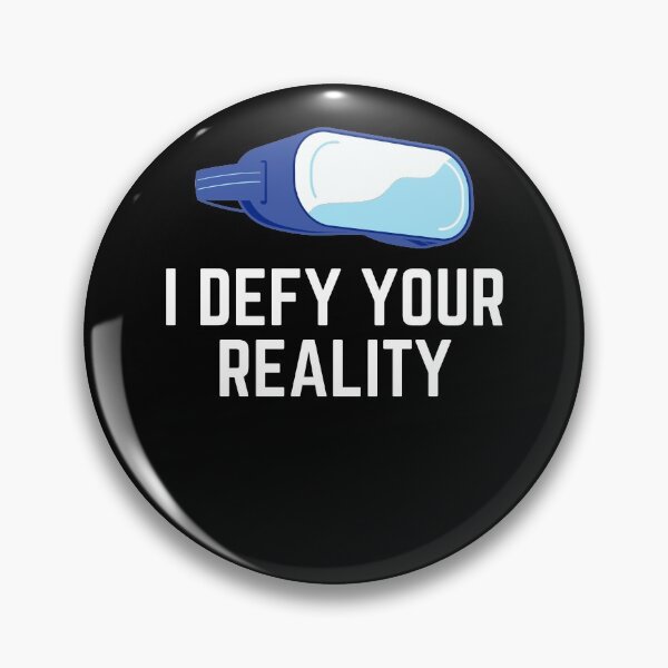 Item preview, I Defy Your Reality - Virtual Reality VR Gamer  designed and sold by BellaVille.