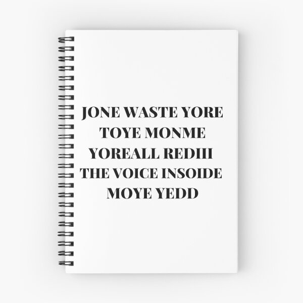 Item preview, jone waste yore toye monme yorall rediii the voice insoide moye yedd  designed and sold by nevertheless-.