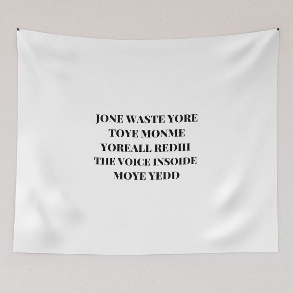 Item preview, jone waste yore toye monme yorall rediii the voice insoide moye yedd  designed and sold by nevertheless-.