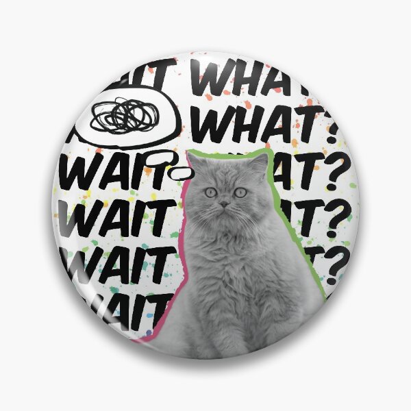 Artikelvorschau, Wait What? entworfen und verkauft von Typography & Streetwear.