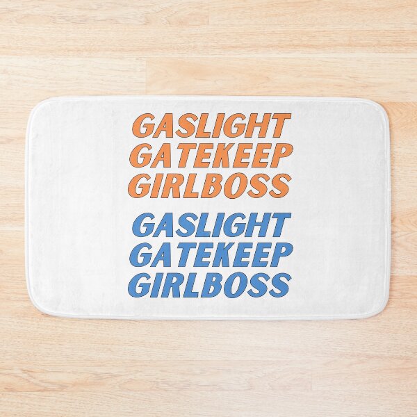 Item preview,  gaslight gatekeep girlboss designed and sold by nevertheless-.