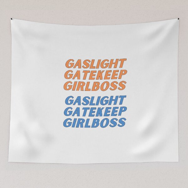 Item preview,  gaslight gatekeep girlboss designed and sold by nevertheless-.