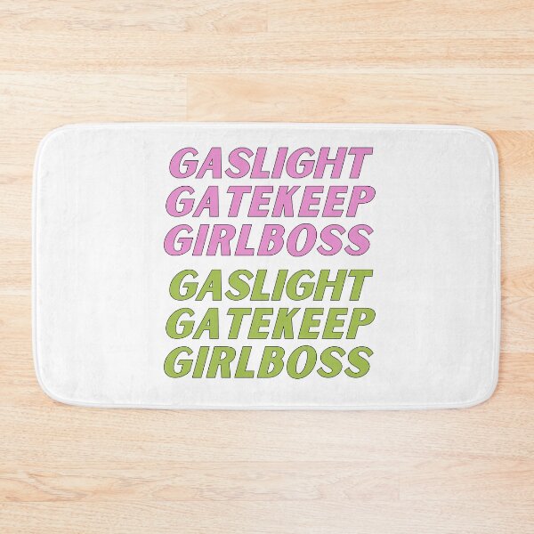 Item preview, gaslight gatekeep girlboss designed and sold by nevertheless-.