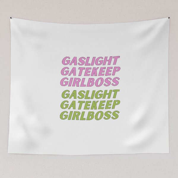 Item preview, gaslight gatekeep girlboss designed and sold by nevertheless-.