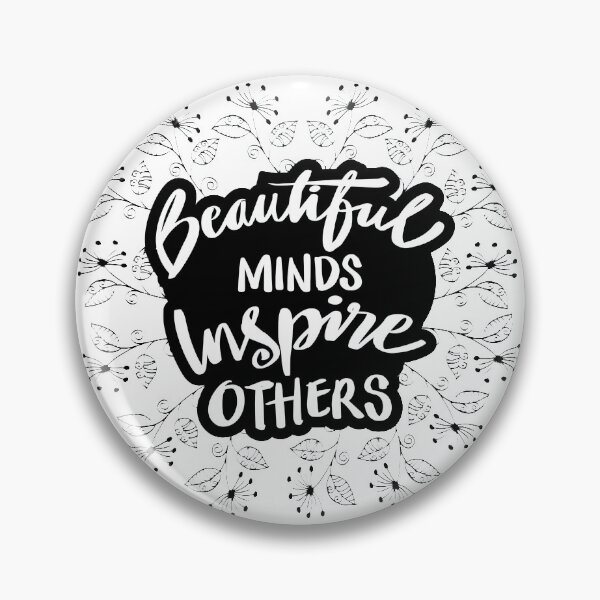 Item preview,  Beautiful Minds Inspire Others, Beautiful Minds designed and sold by graphic-genie.