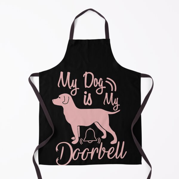 Item preview, My Dog Is My Doorbell designed and sold by medbdj.