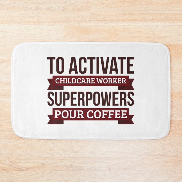 Item preview, Childcare worker gift, To Activate Childcare worker Superpowers Pour Coffee, Gift For Childcare worker Funny Coworker Boss Mug Gift designed and sold by Orange Pieces.